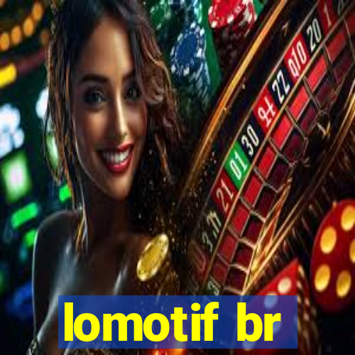 lomotif br